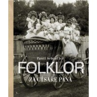 Folklor za císaře pána